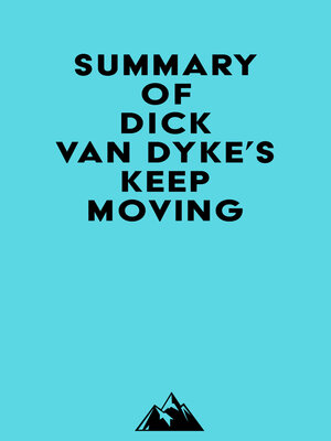 cover image of Summary of Dick Van Dyke's Keep Moving